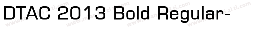 DTAC 2013 Bold Regular字体转换